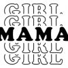 Mama Girl SVG