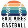 Good Vibes Baseball SVG