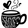 Mom Needs Coffee SVG by Personal Epiphany