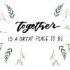 Together is a Great Place To Be SVG
