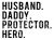 Distressed Husband, Daddy, Protector and Hero SVG