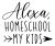 Alexa, Homeschool My Kids SVG