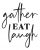 Gather Eat Laugh SVG